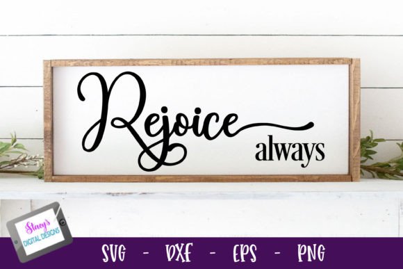 Christian Sign - Rejoice Always Graphics for Crafts