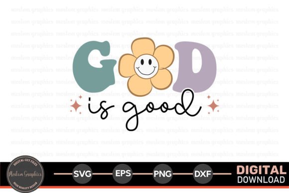 God is Good – Christian SVG Graphics for Crafts & Content