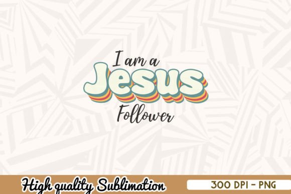 I'm a Jesus Follower Retro Graphics for Crafts