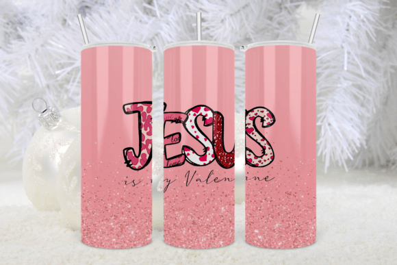 Jesus is My Valentine Pink Glitter 20oz: Print Templates & Graphics Review