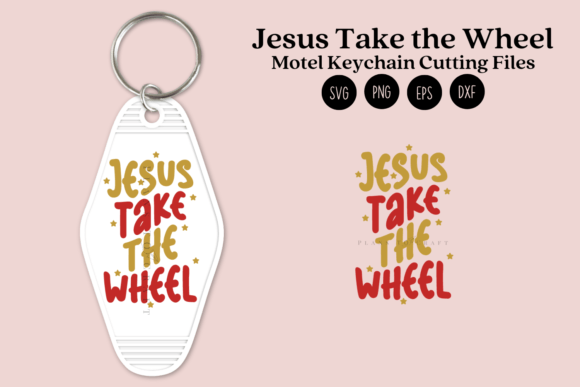 Jesus Take the Wheel Motel Keychain SVG for Crafts & Graphics