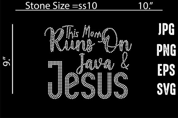 This Mom Runs on Java Jesus Rhinestone Review