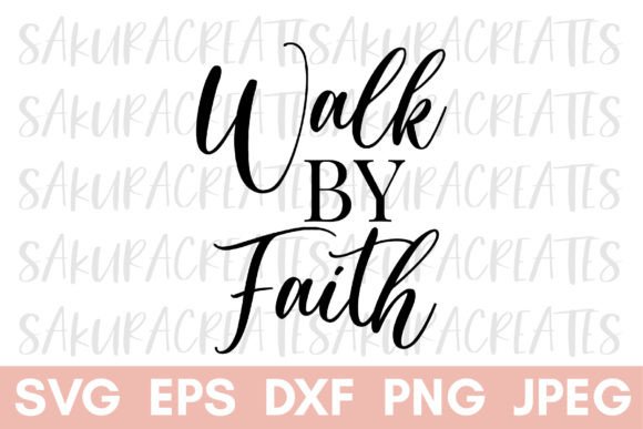 Walk by Faith Christian Quote Bible Pray – A Designer’s Review